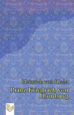 Prinz Friedrich von Homburg 1