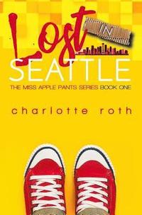 bokomslag Miss Apple Pants: Lost in Seattle