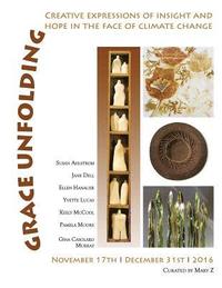 bokomslag Grace Unfolding: Creative Expressions of Insight and Hope in the Face of Climate