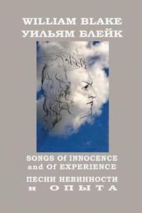 bokomslag Songs of Innocence and of Experience: Complete Works Vol. 3, English-Russian Bilingual Edition