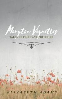 bokomslag Meryton Vignettes: Tales of Pride and Prejudice