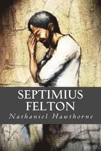 bokomslag Septimius Felton