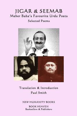 Paul Smith - Jigar & Seemab - Meher Baba's Favourite Urdu Poets: Selected Poems, Häftad