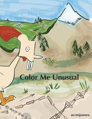 Color Me Unusual Volume 1 1