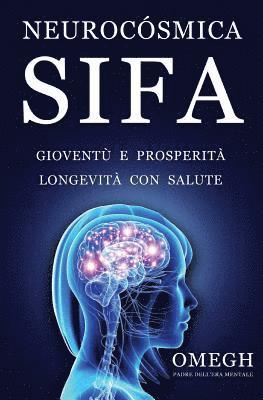 Omegh - NeuroCosmica: Sifa, Häftad