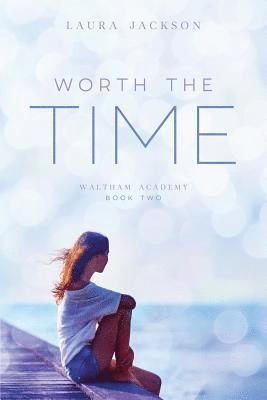 Laura Jackson - Worth the Time, Häftad