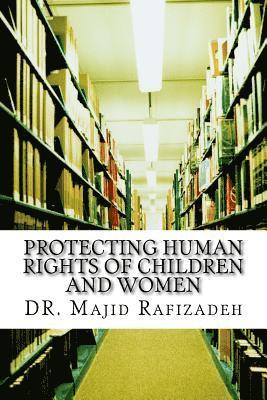 Protecting Human Rights of Children and Women 1