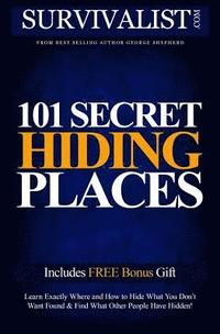 bokomslag 101 Secret Hiding Places: How to Secure Your Treasures