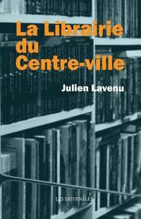 bokomslag La Librairie Du Centre-Ville
