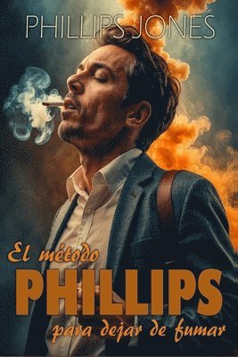 bokomslag El método PHILLIPS para dejar de fumar