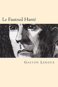 bokomslag Le Fauteuil Hante (French Edition)