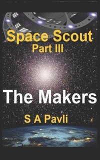 bokomslag Space Scout - The Makers