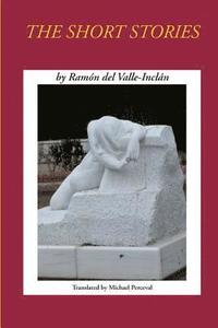 bokomslag Short Stories by Ramon del Valle-Inclan
