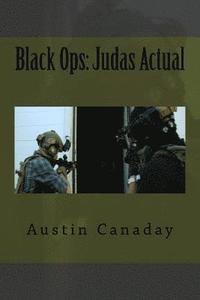 bokomslag Black Ops: Judas Actual: Stories of Tier One Operators