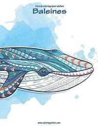 bokomslag Livre de coloriage pour adultes Baleines 1