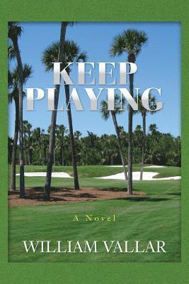 William Vallar - Keep Playing, Häftad