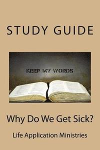 bokomslag Why Do We Get Sick?: Student Guide