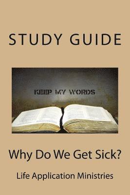 Why Do We Get Sick?: Student Guide 1