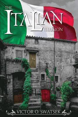 The Italian Illusion 1