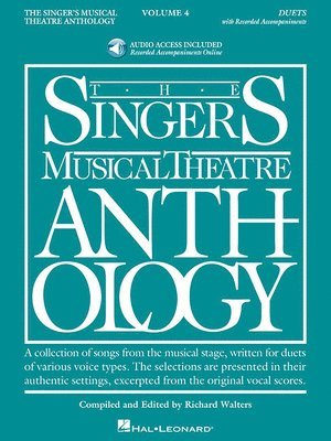 Richard Walters - The Singer's Musical Theatre Anthology: Duets, Volume 4 - Book/Online Audio: Book/Online Audio [With MP3], Häftad