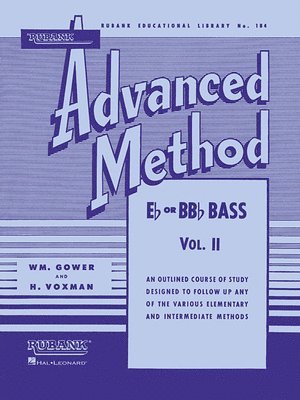 H. Voxman, William Gower - Rubank Advanced Method, Vol. 2 - Bass/Tuba (B.C.), Häftad