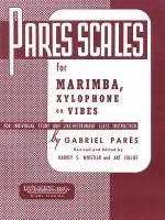 Harvey S. Whistler - Pares Scales: Marimba, Xylophone or Vibes, Häftad