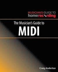 bokomslag Musician's Guide to MIDI