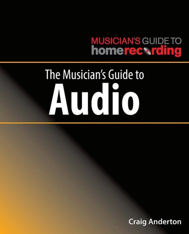 bokomslag Musician's Guide to Audio