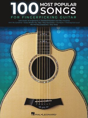 100 Most Popular Songs for Fingerpicking Guitar: Solo Guitar Arrangements in Standard Notation and T, Häftad