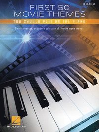 bokomslag First 50 Movie Themes You Should Play on Piano