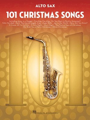 101 Christmas Songs: For Alto Sax 1