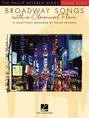 Broadway Songs with a Classical Flair, Piano Solo