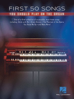bokomslag FIRST 50 SONGS YOU SHOULD PLAY ON THE OR