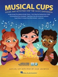bokomslag Musical Cups Song and Activities for the Music Classroom Book with Online Audio and Video