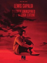 bokomslag Lewis Capaldi - Divinely Uninspired to a Hellish Extent