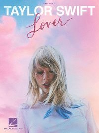 bokomslag Taylor Swift - Lover: Easy Piano Songbook