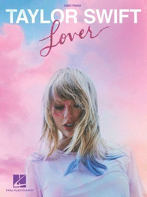 bokomslag Taylor Swift - Lover Easy Piano Songbook with Lyrics