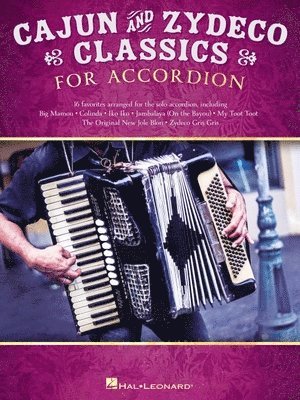 Cajun & Zydeco Classics for Accordion - Songbook with Accordion Solo Arrangements and Lyrics 1