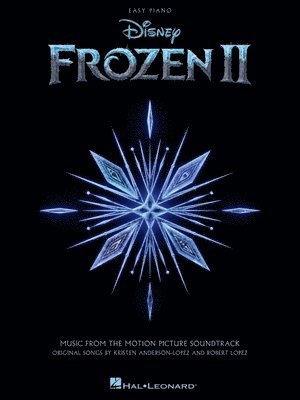 bokomslag Frozen 2 Easy Piano Songbook: Music from the Motion Picture Soundtrack