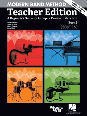 Modern Band Method - Teacher Edition: A Beginner's Guide for Group or Private Instruction 1