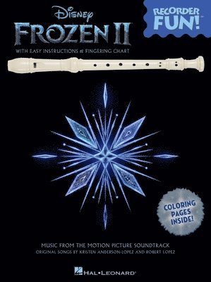 bokomslag Frozen 2 - Recorder Fun! Songbook with Easy Instructions, Song Arrangements, and Coloring Pages