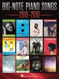 bokomslag Big-Note Piano Songs 2010-2019 - Easy Piano Songbook with Large Notation and Lyrics