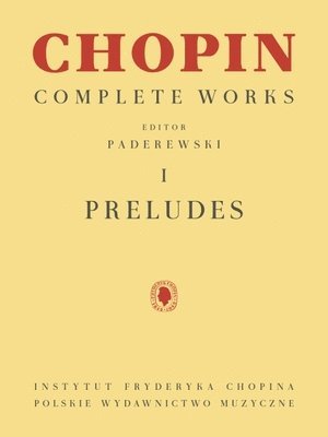 bokomslag Preludes: Chopin Complete Works Vol. I