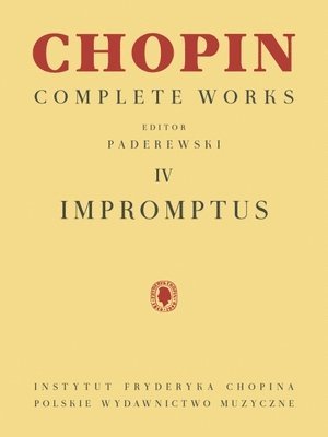 Impromptus: Chopin Complete Works Vol. IV 1