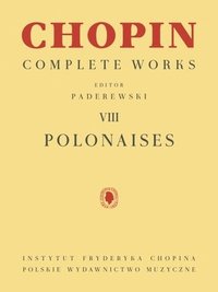 bokomslag Polonaises: Chopin Complete Works Vol. VIII