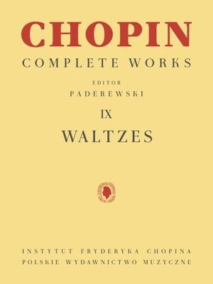 Waltzes: Chopin Complete Works Vol. IX 1