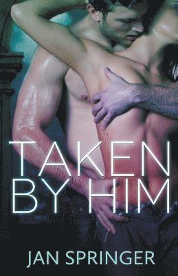 Taken by Him 1