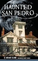 Brian Clune - Haunted San Pedro, Inbunden