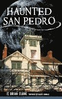 Haunted San Pedro 1