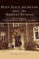 bokomslag Penn State Abington and the Ogontz School